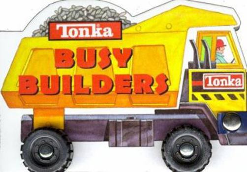 Board book Tonka Busy Builders Book