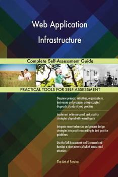 Paperback Web Application Infrastructure Complete Self-Assessment Guide Book