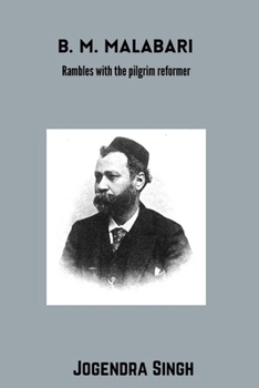 Paperback B M Malabari: Rambles With The Pilgrim Reformer Book