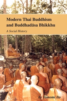 Paperback Modern Thai Buddhism and Buddhadasa Bhikku: A Social History Book