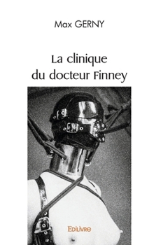 Paperback La clinique du docteur Finney [French] Book