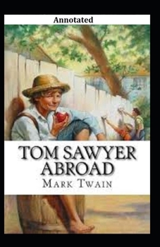 Paperback Tom Sawyer Abroad Annotated Book