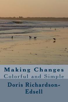 Paperback Making Changes: Colorful and Simple Book