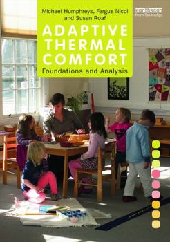 Hardcover Adaptive Thermal Comfort: Foundations and Analysis Book