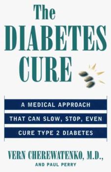 Hardcover The Diabetes Cure: A Natural Plan That Can Slow, Stop, Even Cure Type 2 Diabetes Book