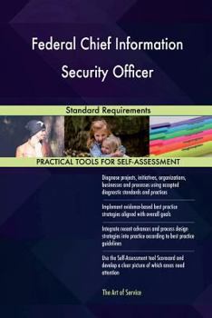 Paperback Federal Chief Information Security Officer: Standard Requirements Book