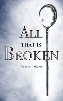 Hardcover All that is Broken Book