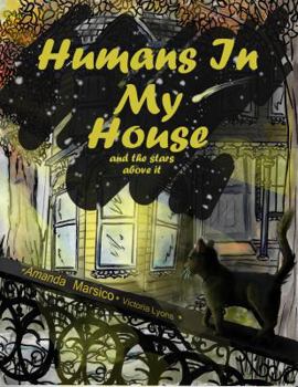 Paperback Humans In My House: and the stars above it Book