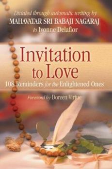 Paperback Invitation To Love: 108 Reminders for the Enlightened Ones Book