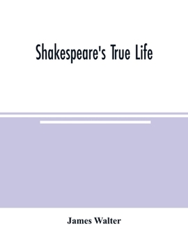 Paperback Shakespeare's true life Book
