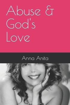 Paperback Abuse & God's Love Book