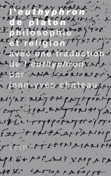 Paperback Philosophie Et Religion: Platon, Eutyphron [French] Book