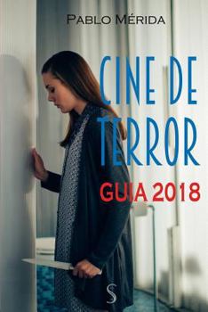 Paperback Cine de terror. Guía 2018 [Spanish] Book