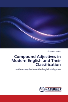 Paperback Compound Adjectives in Modern English and Their Classification Book