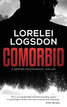 Paperback Comorbid: A Gripping Psychological Thriller Book