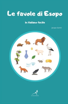 Paperback Le favole di Esopo: in italiano facile [Italian] Book