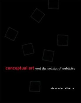 Paperback Conceptual Art and the Politics of Publicity Book