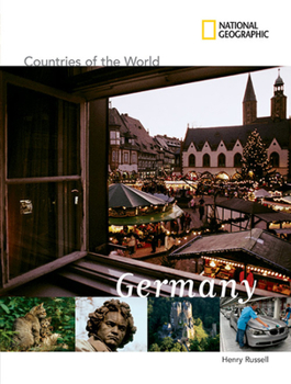 National Geographic Countries of the World: Germany (NG Countries of the World) - Book  of the National Geographic Countries of the World