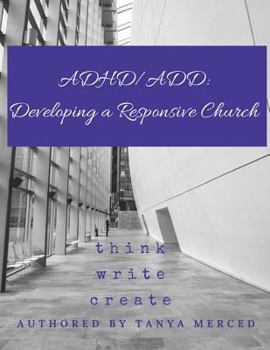 Paperback Adhd/Add: Developing a Responsive Church Book