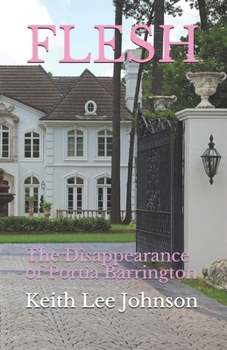 Paperback Flesh: The Disappearance of Portia Barrington Book