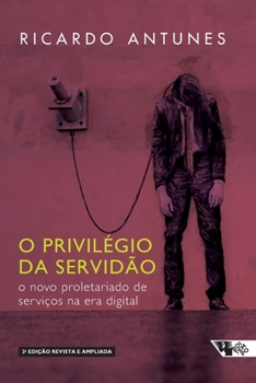 Paperback O privilégio da servidão [Portuguese] Book