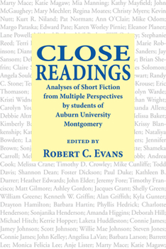 Paperback Close Readings: Analyses of Short Fiction from Multiple Perspectives by Students of Auburn University Montgomery Book