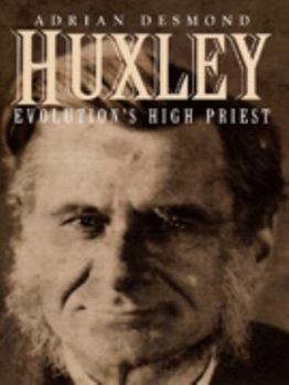 Hardcover Huxley: Evolution's High Priest Book