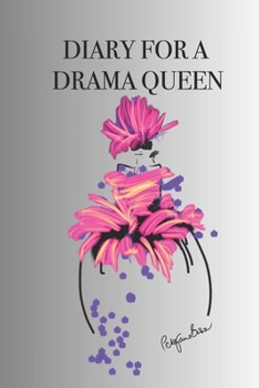 Paperback Diary for a Drama Queen: Stylishly illustrated little notebook is the perfect accessory or gift for the drama queen and her daily escapades! Book