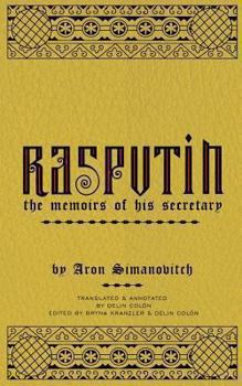 Paperback Rasputin: The Memoirs of his Secretary Book