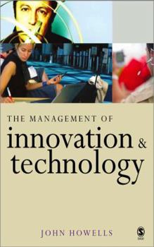 Paperback The Management of Innovation and Technology: The Shaping of Technology and Institutions of the Market Economy Book