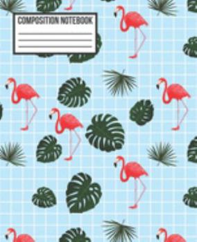 Paperback Composition Notebook: Unique Light blue, Green Tropical Flamingo Wide Ruled Blank Lined School Subject, Exercise Book for teachers, girls, k Book