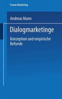 Paperback Dialogmarketing: Konzeption Und Empirische Befunde [German] Book