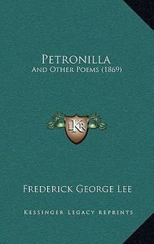 Paperback Petronilla: And Other Poems (1869) Book