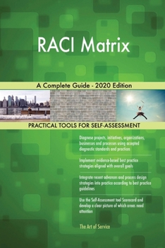 Paperback RACI Matrix A Complete Guide - 2020 Edition Book