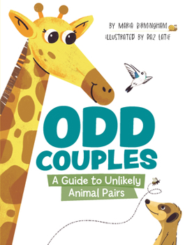 Hardcover Odd Couples: A Guide to Unlikely Animal Pairs Book
