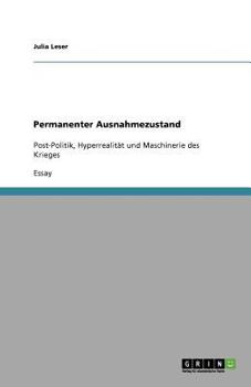 Paperback Permanenter Ausnahmezustand: Post-Politik, Hyperrealität und Maschinerie des Krieges [German] Book