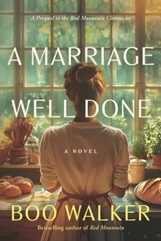 A Marriage Well Done - Book  of the Red Mountain Chronicles
