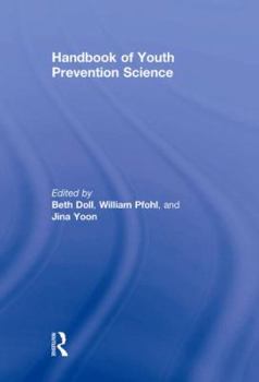 Hardcover Handbook of Youth Prevention Science Book