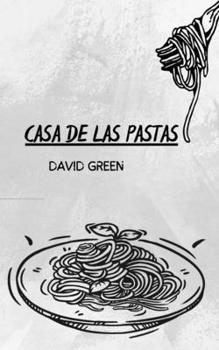 Paperback Casa de Las Pastas [Spanish] Book