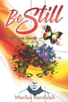 Paperback Be Still: with Self Love Journal Book