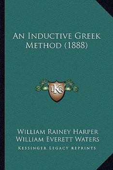 Paperback An Inductive Greek Method (1888) Book