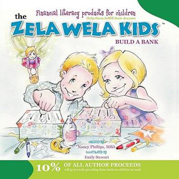 Paperback The Zela Wela Kid: Build a Bank Book