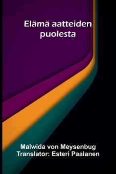 Paperback Elämä aatteiden puolesta [Finnish] Book
