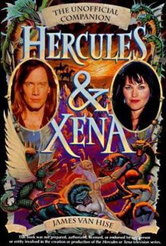 Hercules & Xena: The Unofficial Companion - Book  of the Xena: Warrior Princess