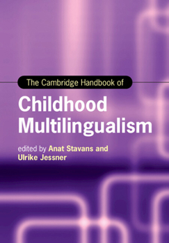 Paperback The Cambridge Handbook of Childhood Multilingualism Book