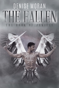 Paperback The Fallen: The Book of Jakiele Book