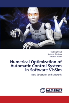 Paperback Numerical Optimization of Automatic Control System in Software VisSim Book