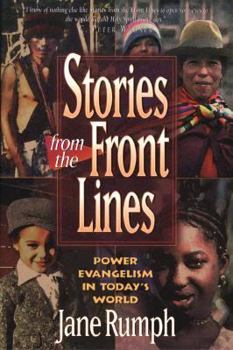 Paperback Stories from the Front Lines: Power Evangelism in Today's World Book