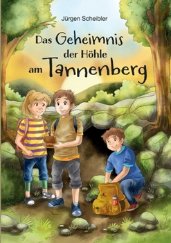 Paperback Das Geheimnis der Höhle am Tannenberg [German] Book
