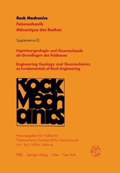 Ingenieurgeologie Und Geomechanik ALS Grundlagen Des Felsbaues / Engineering Geology and Geomechanics as Fundamentals of Rock Engineering: Vortrage Des 30. Geomechanik-Kolloquiums Der Osterreichischen